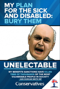 UK disabled people under attack have been fighting back alone for seven years. Only a vote to expel the Tories from power will save us. Please vote them out on June 8th. The life you save may be your own or you loved ones around you.